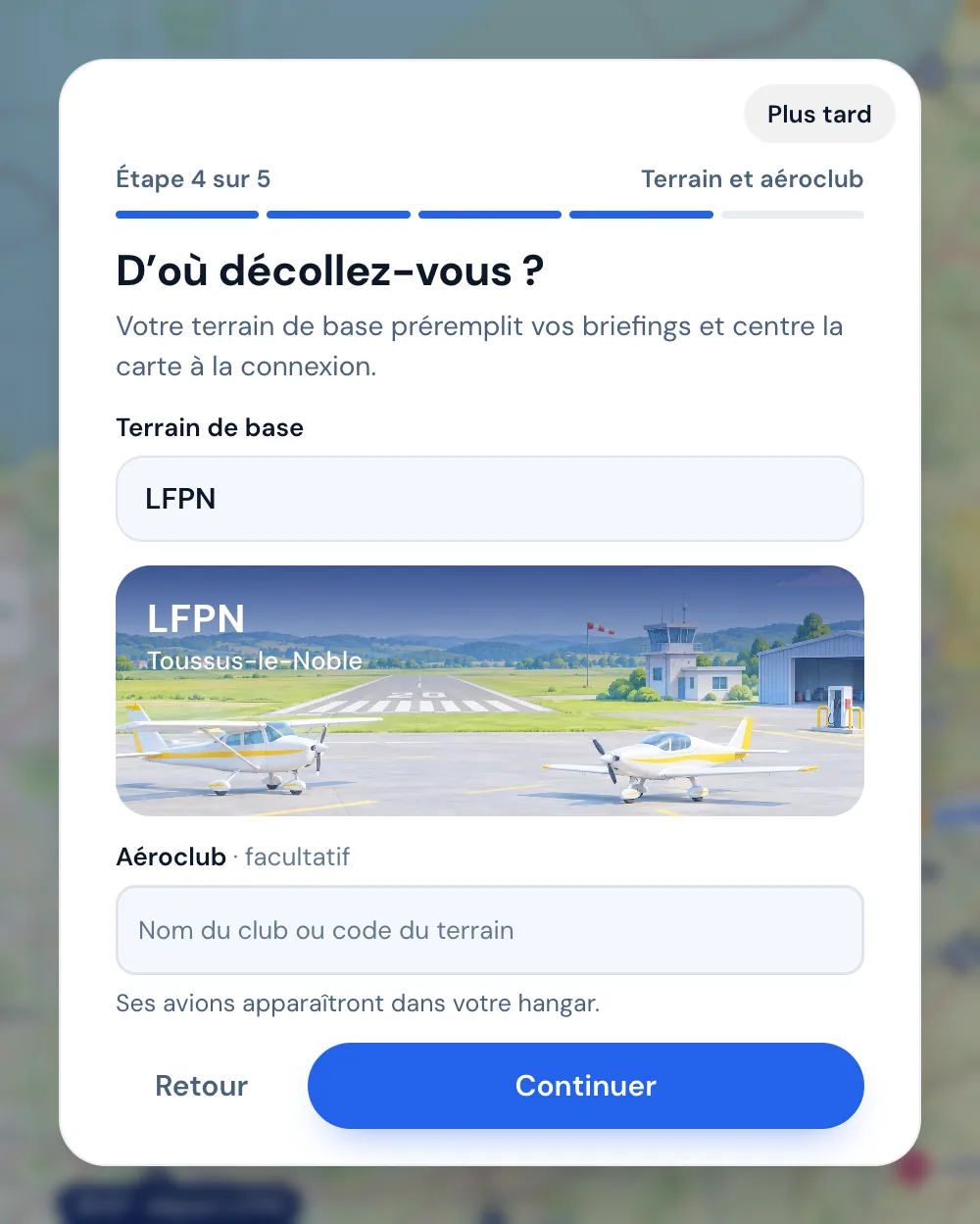 Étape 4 : le terrain de base, et l’aéroclub.